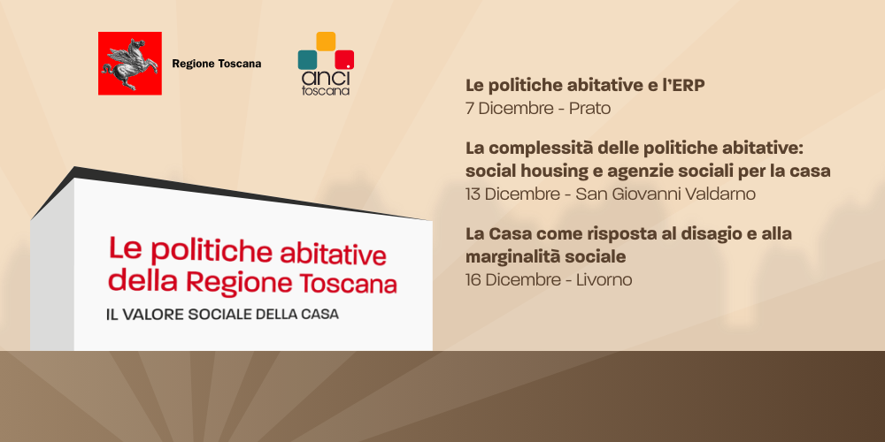 Le politiche abitative in Toscana: ciclo di convegni