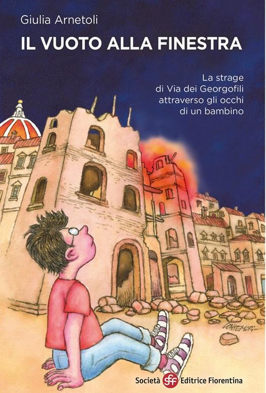 Georgofili, la strage vista con gli occhi di un bambino, venerdì 17 presentazione libro