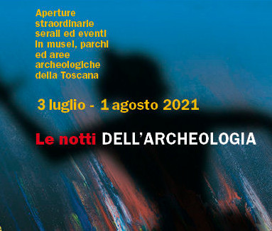 Tornano le “Notti dell’Archeologia”: presentazione venerdì 2 luglio alle 12.30