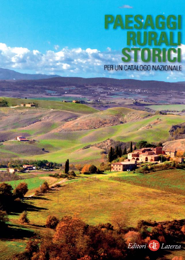 Paesaggi rurali storici: la presentazione del volume a palazzo ...