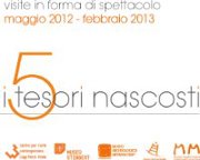 Cinque tesori nascosti da scoprire e visitare: fino a febbraio 2013