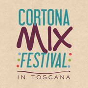 Cortona Mix Festival In Toscana, sette giorni di eventi