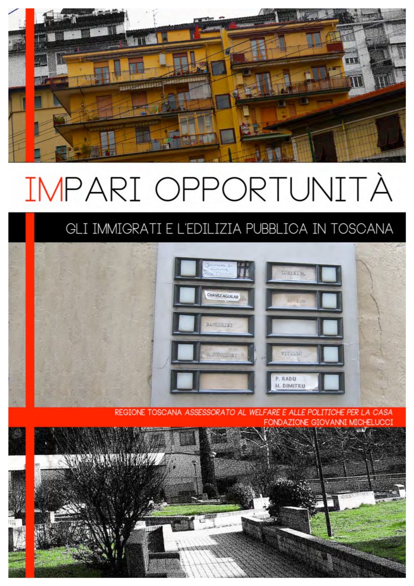 'Impari opportunità', gli immigrati e l'edilizia pubblica in Toscana. La ricerca in pdf