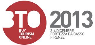 Bto 2013: la Toscana accoglie il 3 e 4 dicembre il mondo del travel 2.0