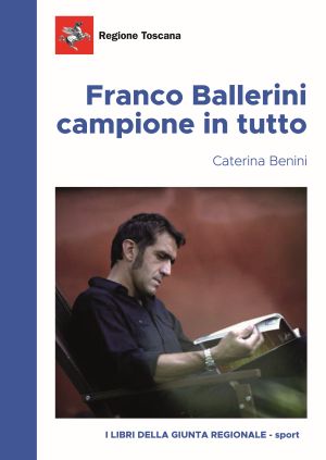 Franco Ballerini. Campione in tutto