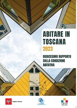 Abitare in Toscana - Anno 2023 - Dodicesimo rapporto sulla ...